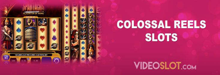 Everything you wanted to know about Colossal Reels Slots