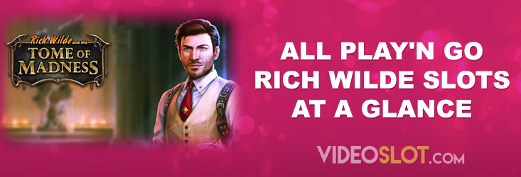 Play'n GO Rich Wilde slot games