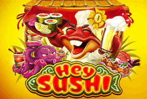 Get ready for a delicious new treat, as Habanero’s Hey Sushi promises tasty gameplay and lots of fun.