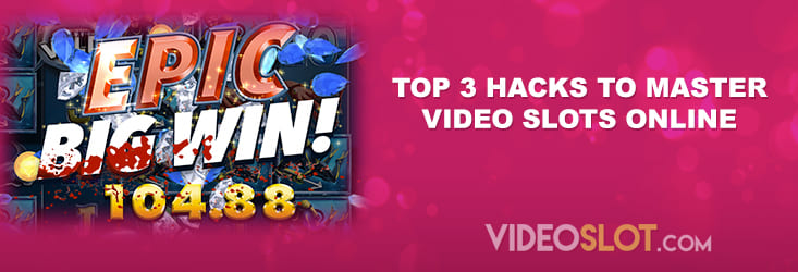 Best video slots tips