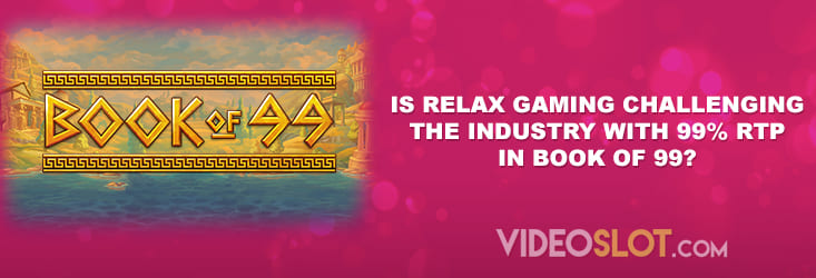 Relax Gaming Book of 99 features 99% RTP