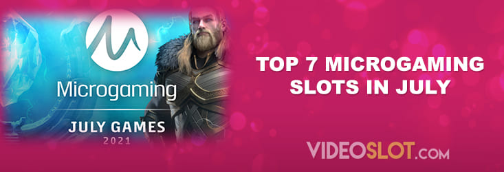 List of best Microgaming slots in July 2021
