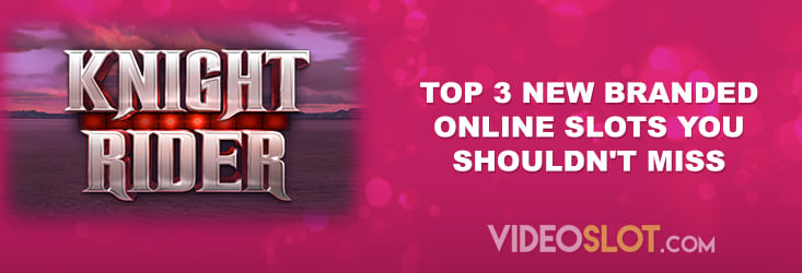 New branded online slots