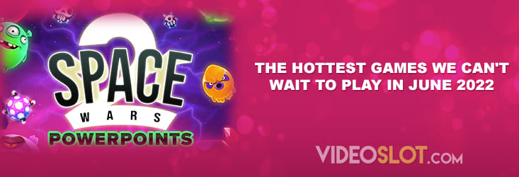 The selection of slot games in June 2022