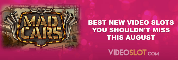Selection of the best video slots in August 2022