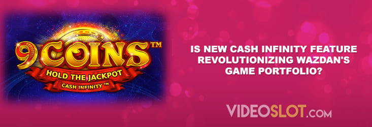 9 Coins Cash Infinity slot game